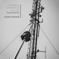 Telegraphic by Robin Parmar